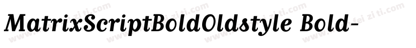 MatrixScriptBoldOldstyle Bold字体转换